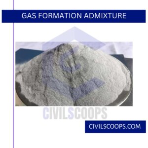 Gas Formation Admixture