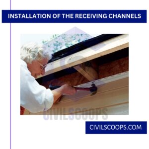 Installation of the Receiving Channels