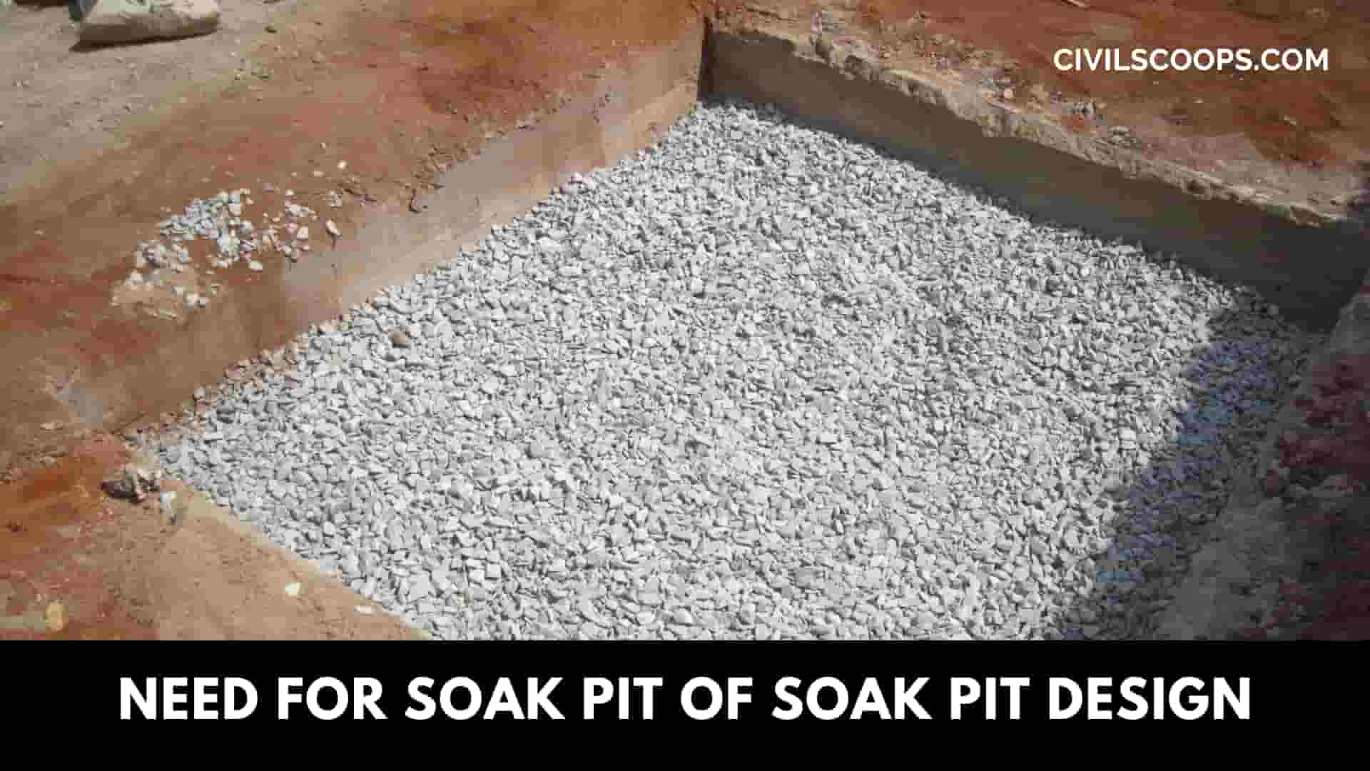 Need for Soak Pit of Soak Pit Design