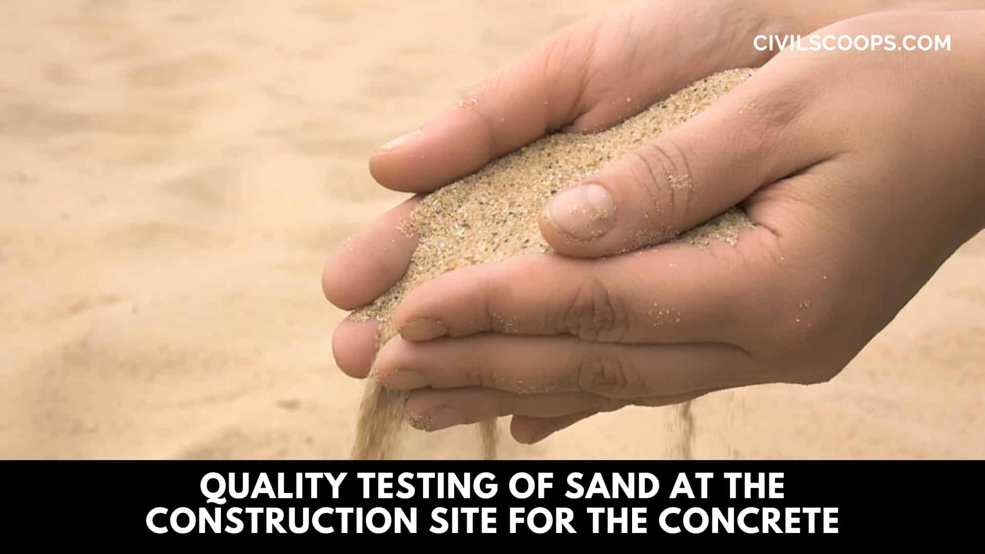 Quality Testing of Sand at The Construction Site for The Concrete