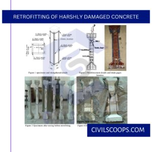 Retrofitting of Harshly Damaged Concrete