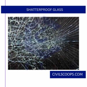 Shatterproof Glass