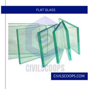 Sheet or Flat Glass