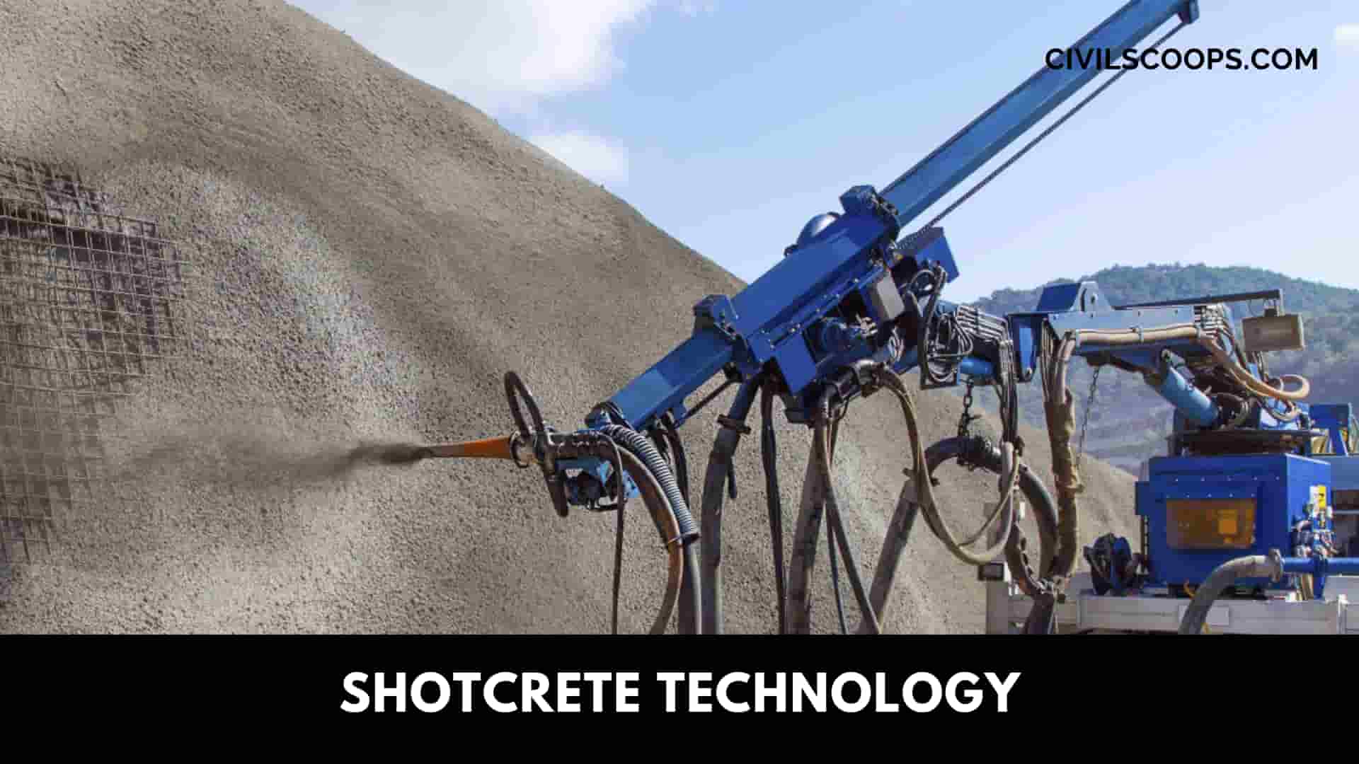Shotcrete Technology