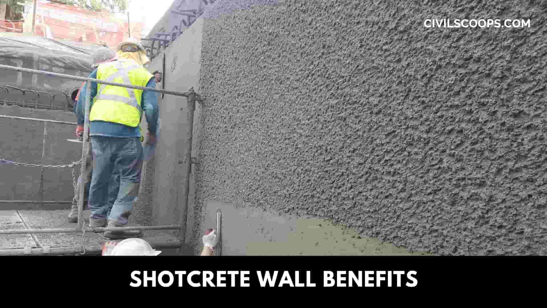 Shotcrete Wall Benefits