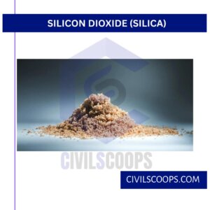 Silicon Dioxide (Silica)