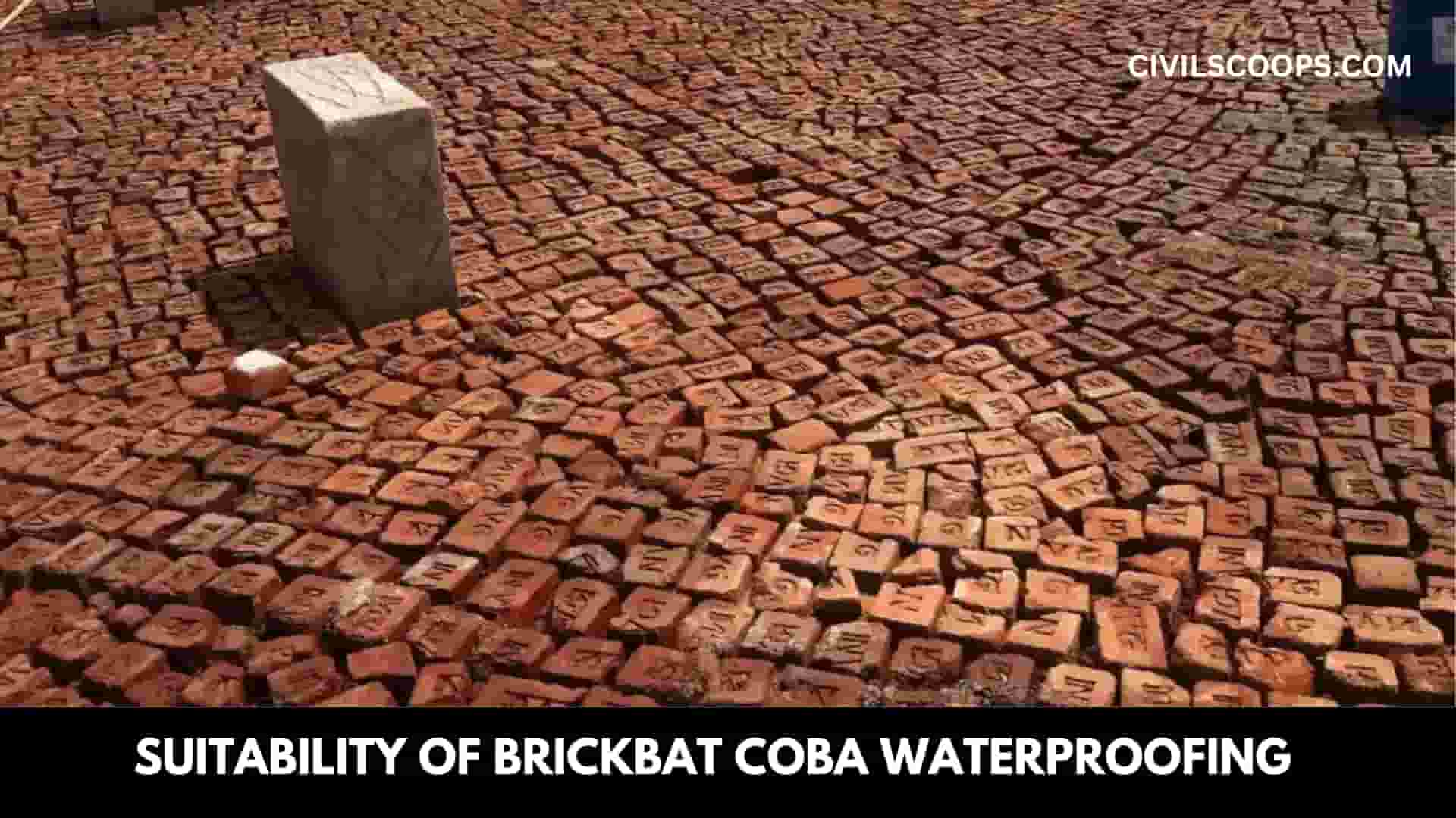 Suitability of Brickbat Coba Waterproofing