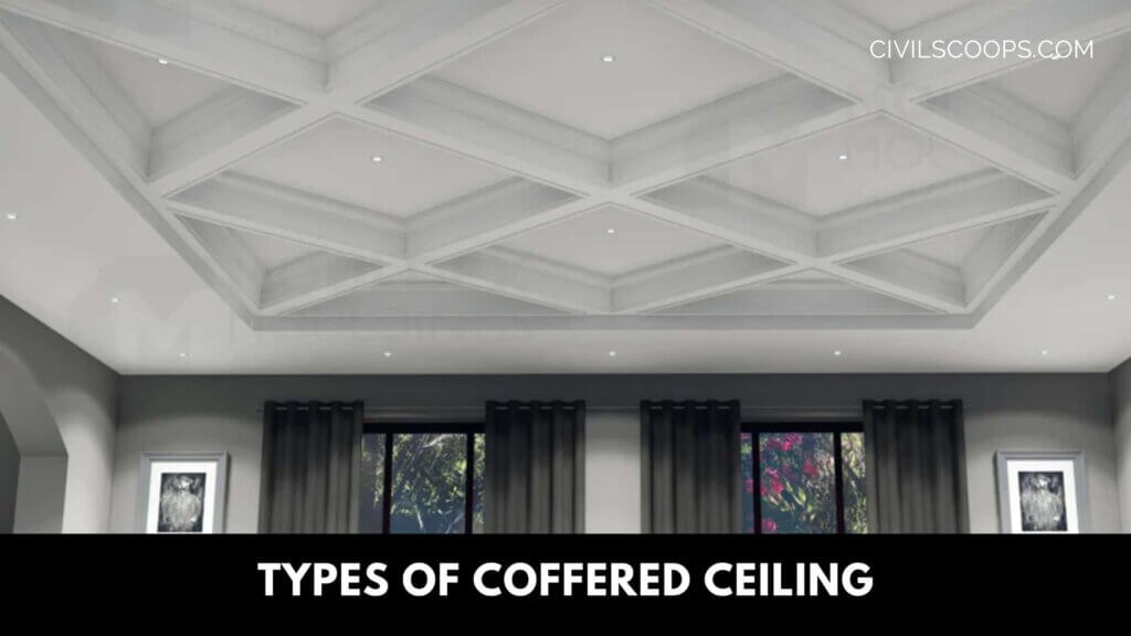 Types of Coffered Ceiling | What Is Coffered Ceiling | Coffered Ceiling ...