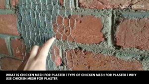 What Is Chicken Mesh for Plaster Type of Chicken Mesh for Plaster Why Use Chicken Mesh for Plaster