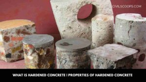 What Is Hardened Concrete Properties of Hardened Concrete