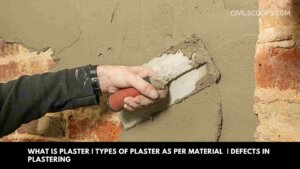 What Is Plaster Types of Plaster As Per Material Defects In Plastering