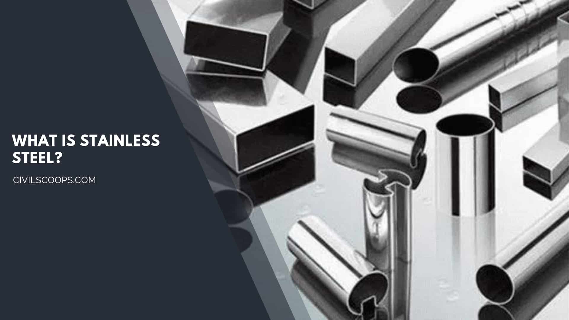 What Is Stainless Steel