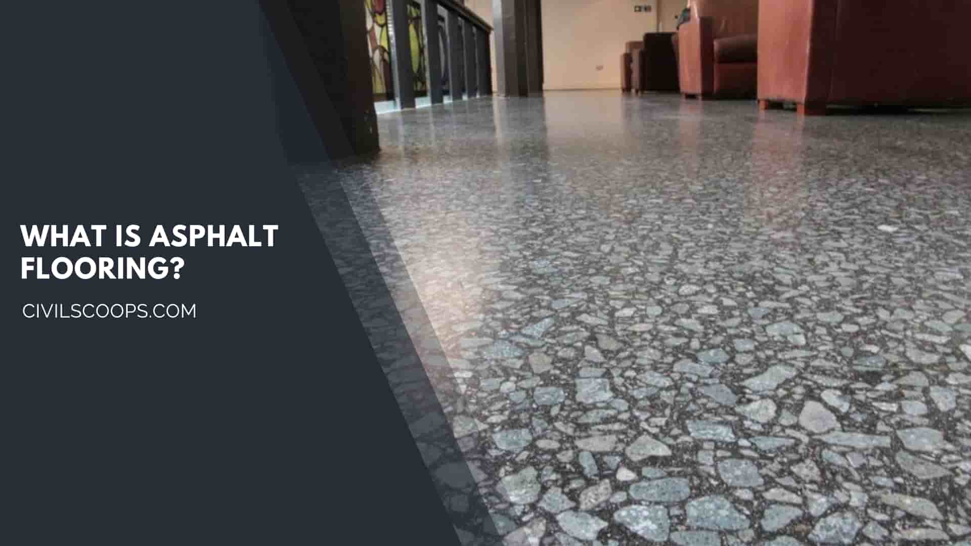 What is Asphalt Flooring