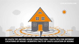 20 Vastu Tips Before House Construction Vastu Tips for Different Locations of House Scientific Facts of Vastu Location of Rooms