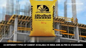 23 Different Types of Cement Available in India and as Per Is Standards