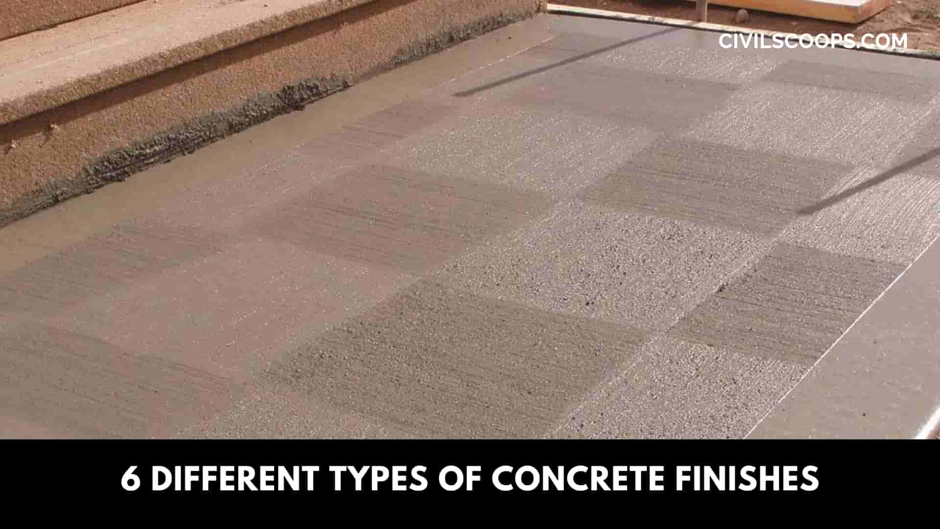 6 Different Types of Concrete Finishes