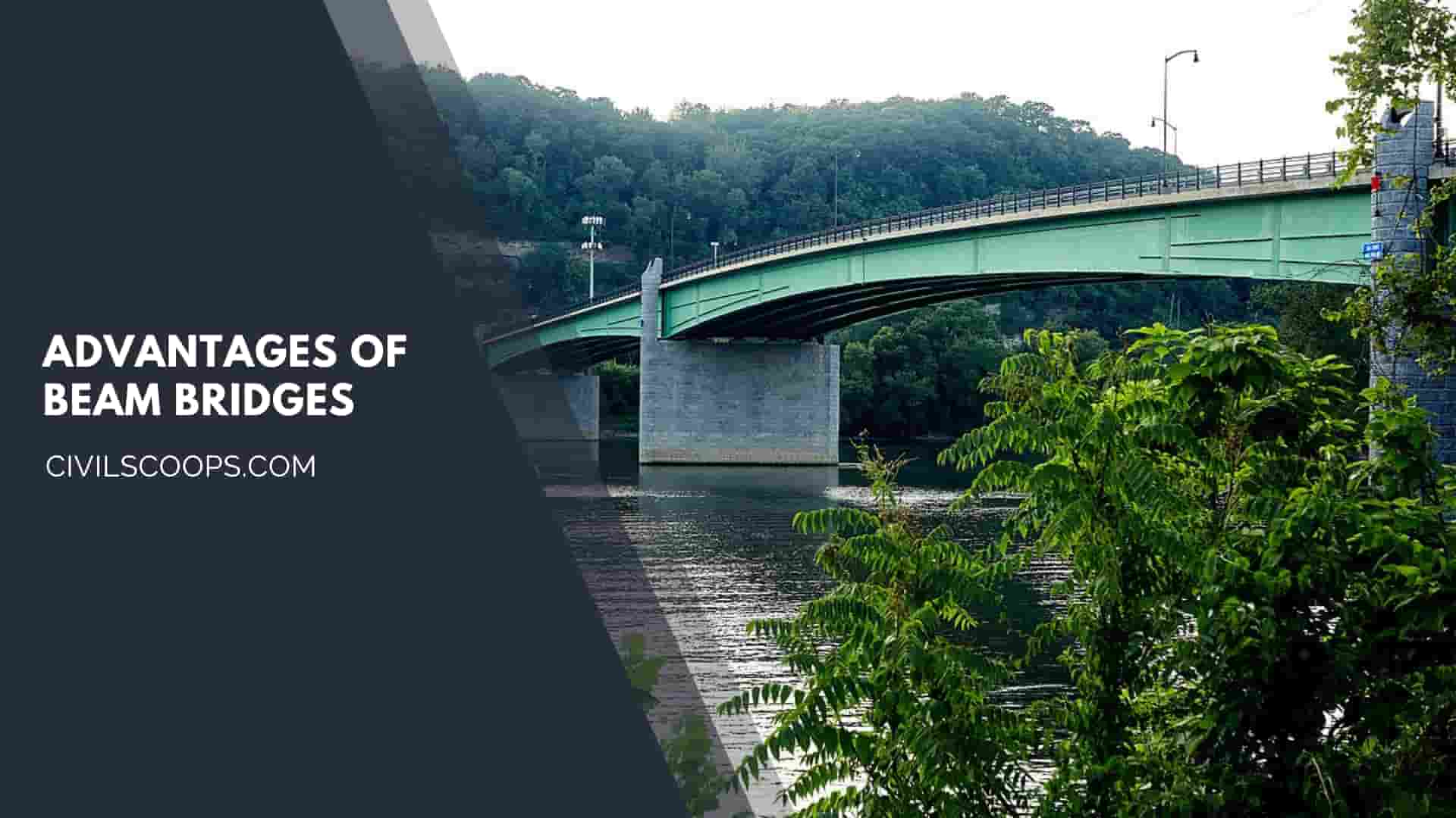 Advantages of Beam Bridges