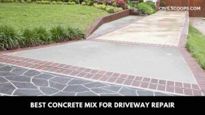 Best Concrete Mix for Driveway Repair