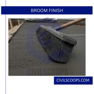 Broom Finish