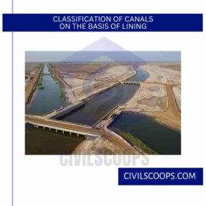 Classification of Canals on the Basis of Lining