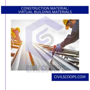 Construction Material: Virtual Building Materials