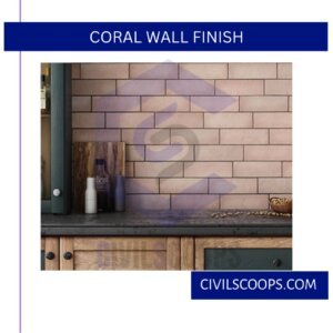 Coral Wall Finish
