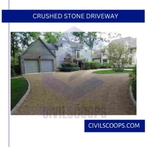 Crushed Stone Driveway