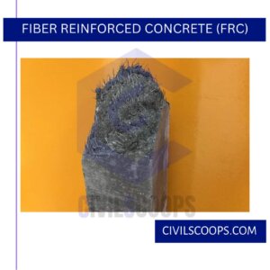 Fiber Reinforced Concrete (FRC)