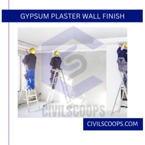 Gypsum Plaster Wall Finish