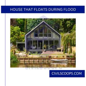House that Floats During Flood