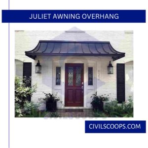 Juliet Awning Overhang