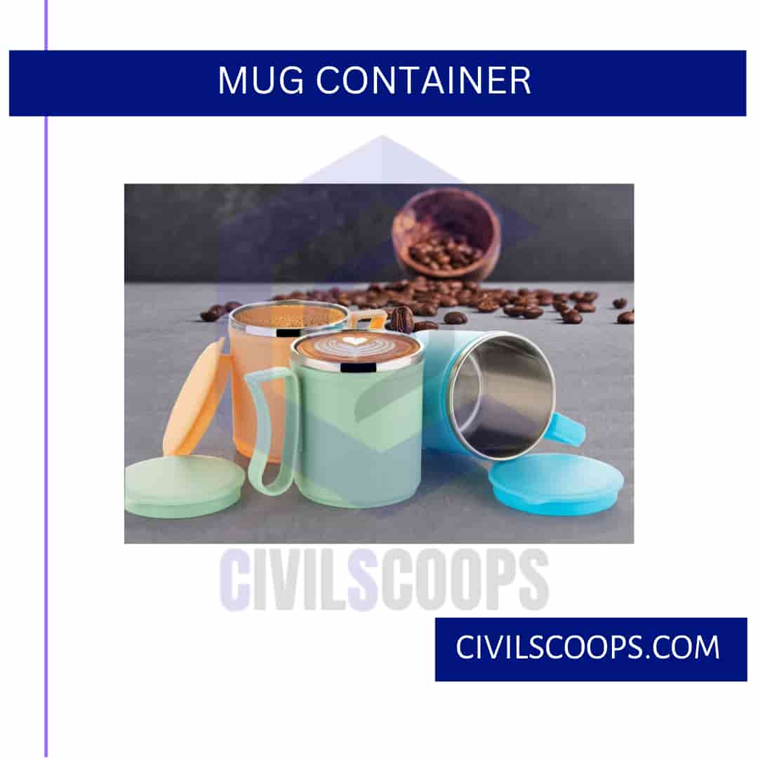 Mug Container