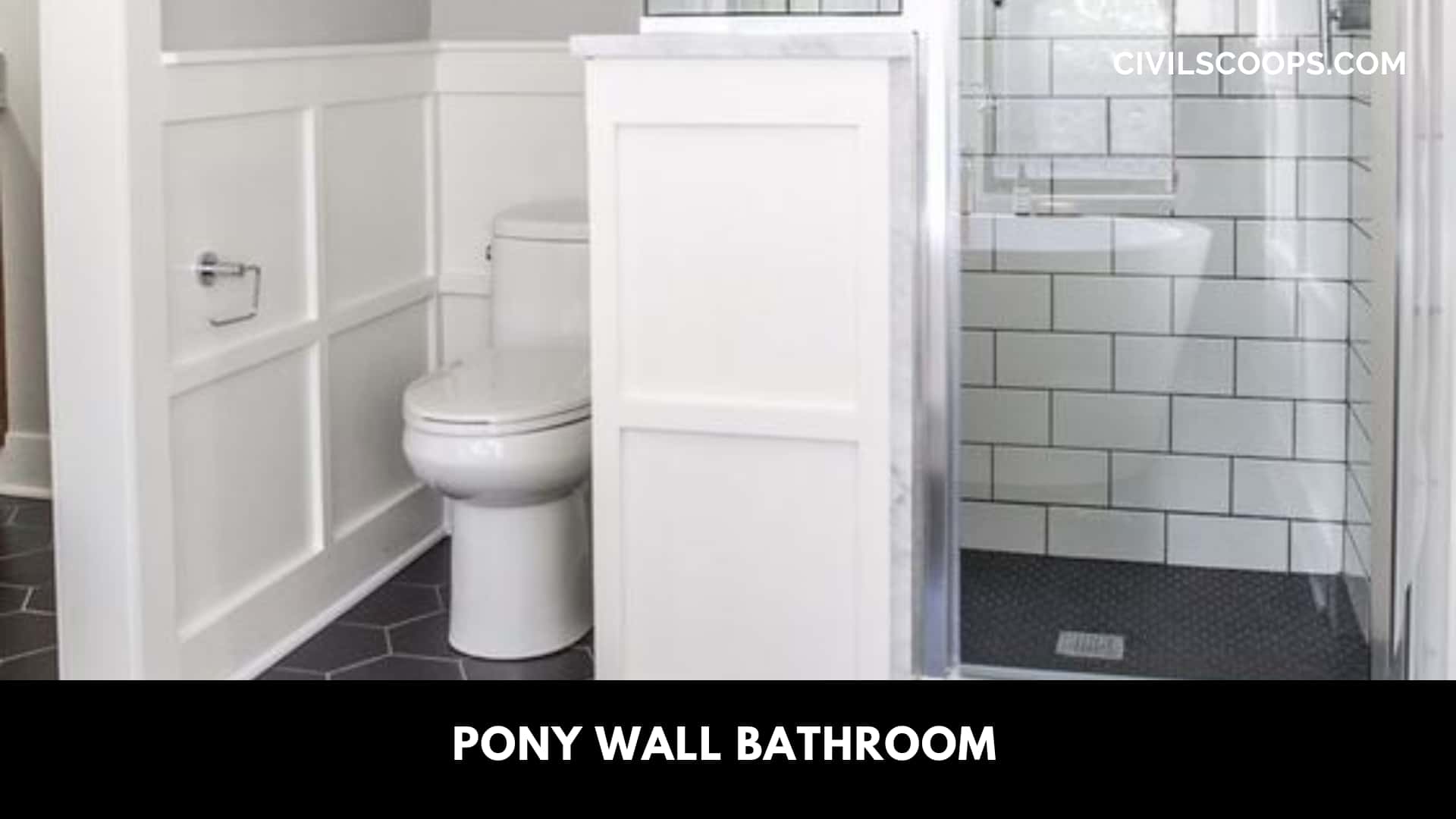 Pony Wall Bathroom