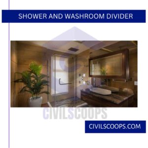 Shower and Washroom Divider