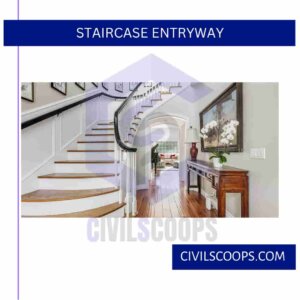 Staircase Entryway