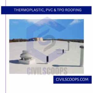 Thermoplastic, Pvc & TPO Roofing