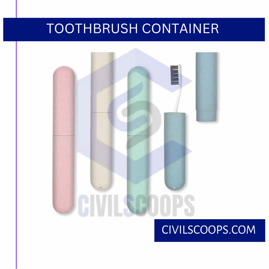 Toothbrush Container