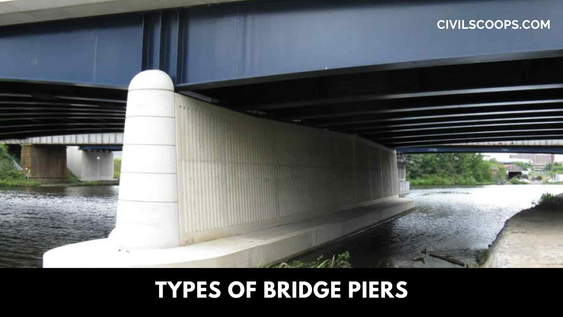 Types of Bridge Piers