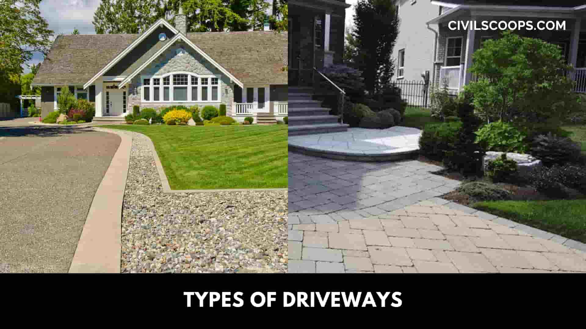 Types of Driveways