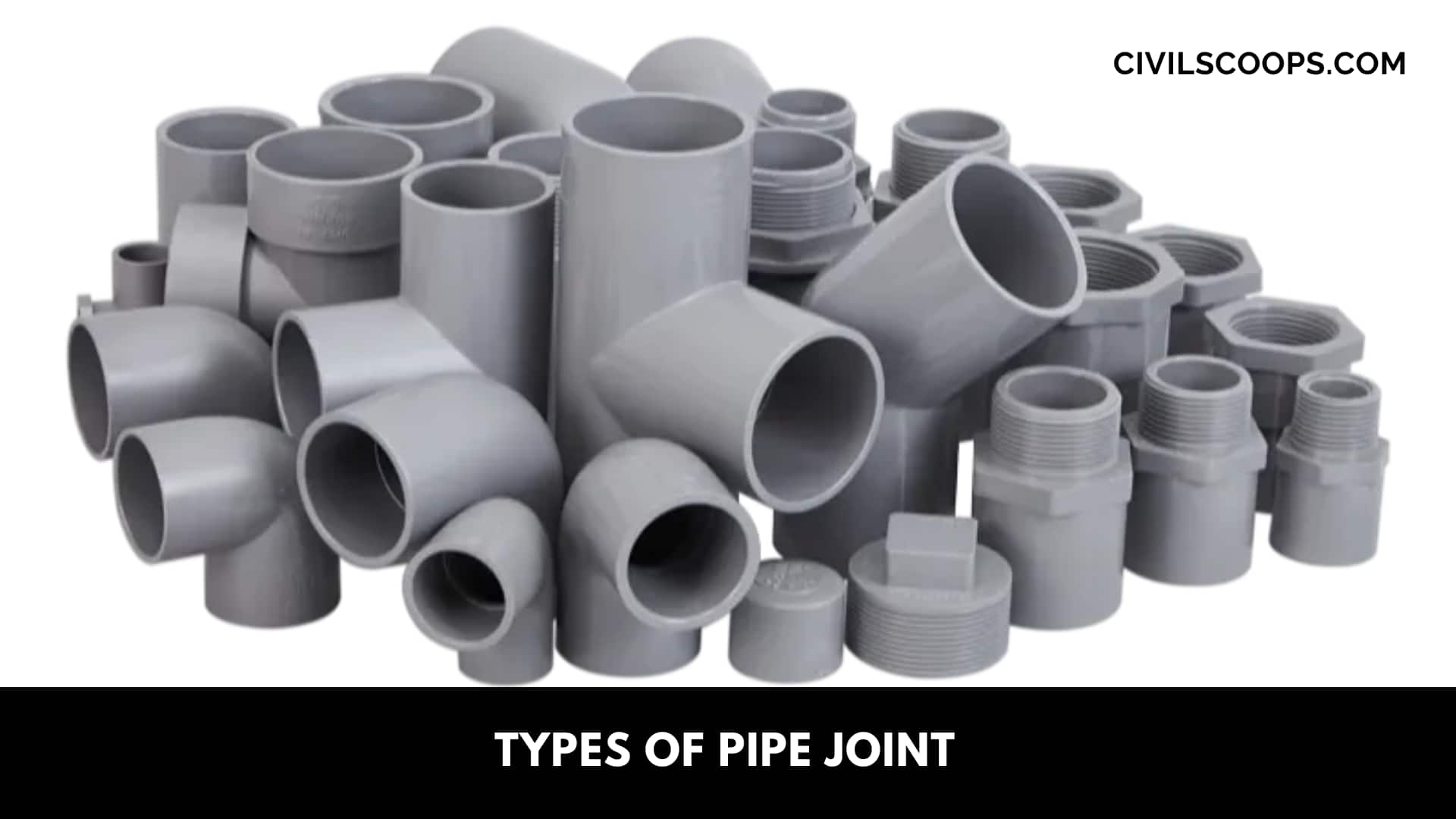 Types of Pipe Joint