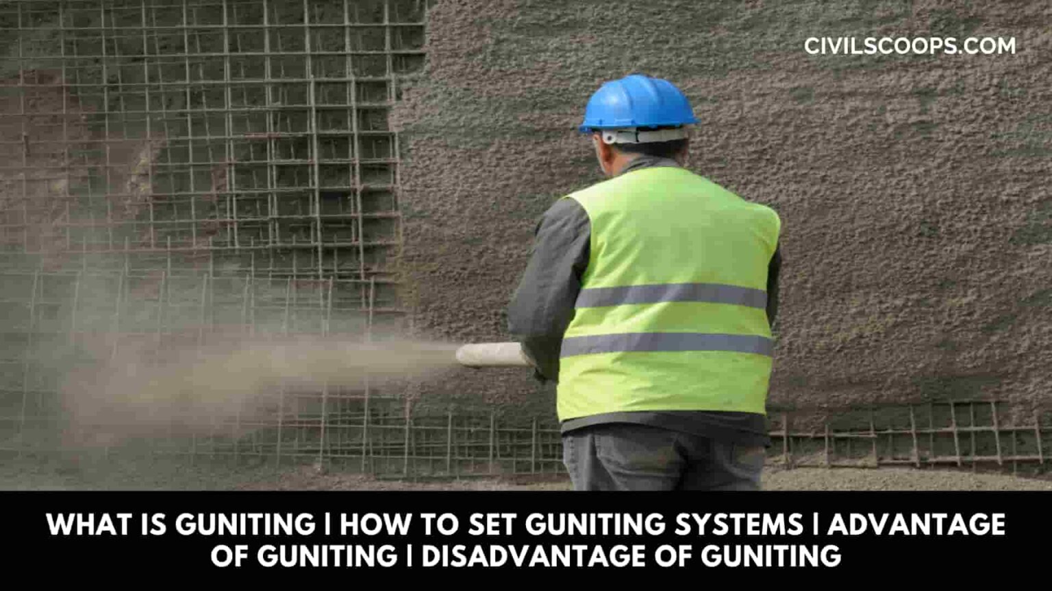 What Is Guniting | How to Set Guniting Systems | Advantage of Guniting ...