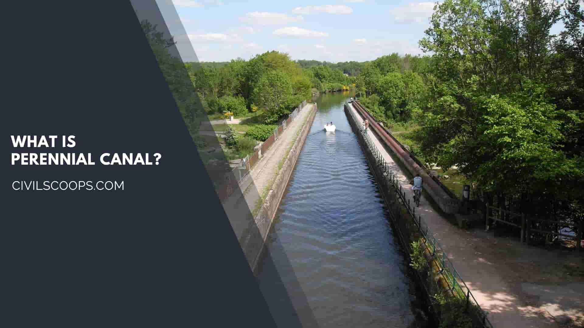 What Is Perennial Canal?