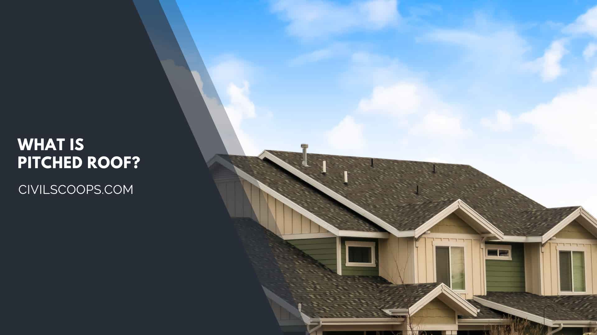 What Is Pitched Roof?