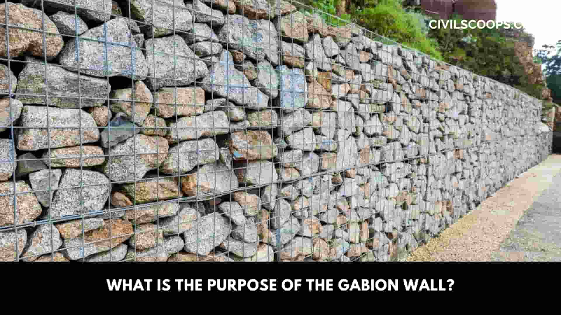 What Is the Purpose of the Gabion Wall
