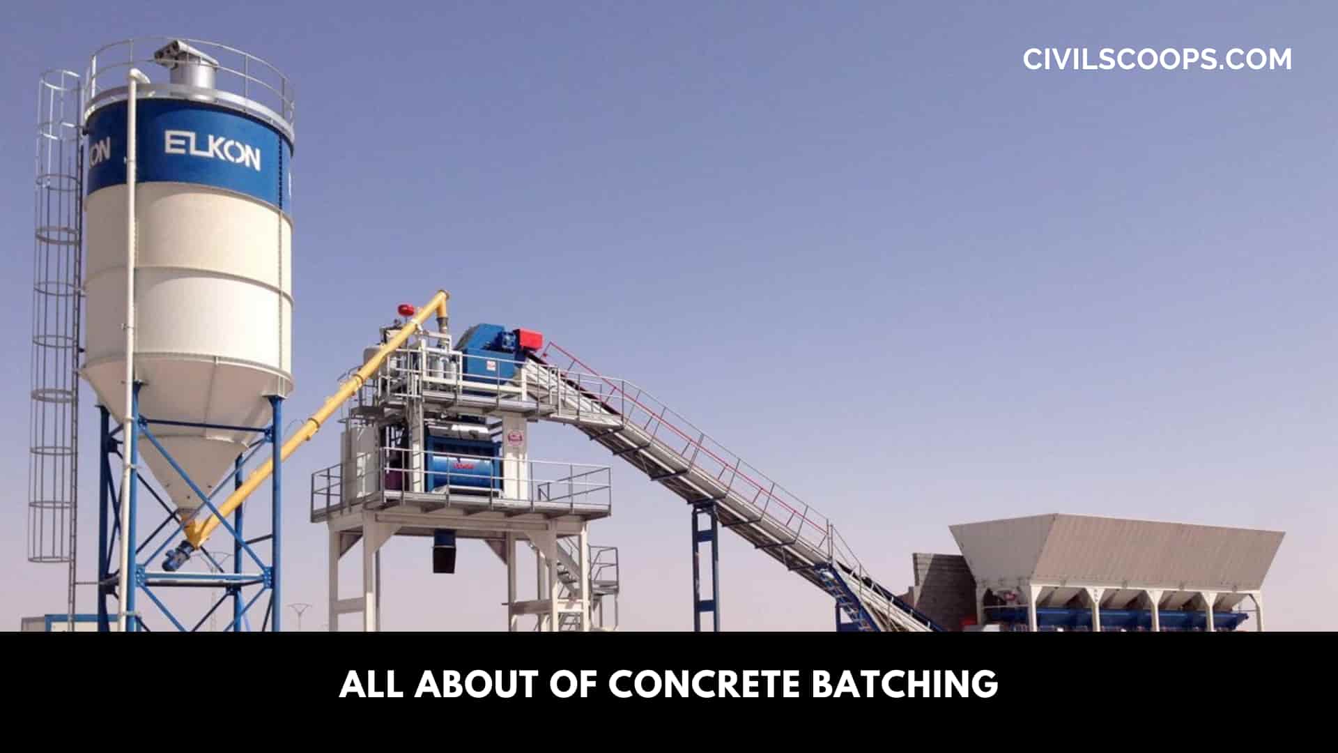 All About of Concrete Batching