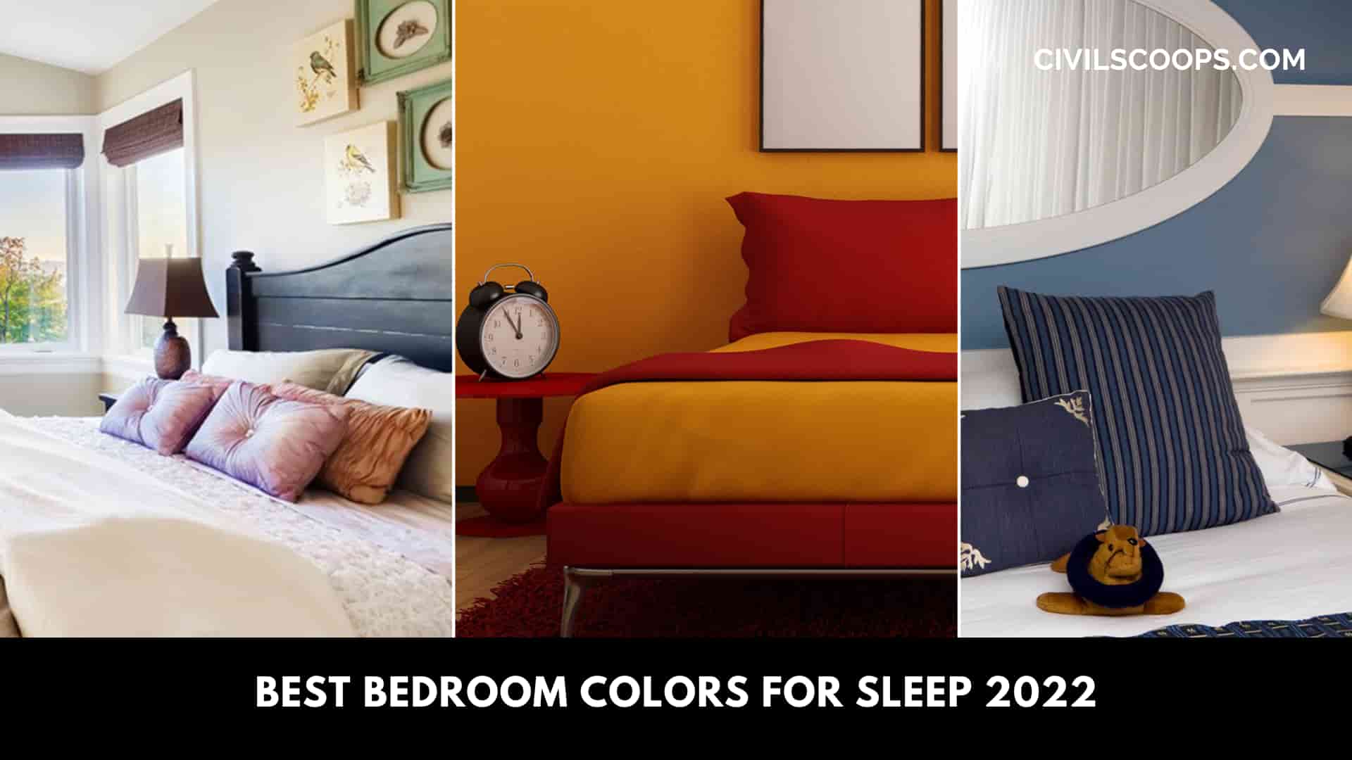 Best Bedroom Colors for Sleep 2022