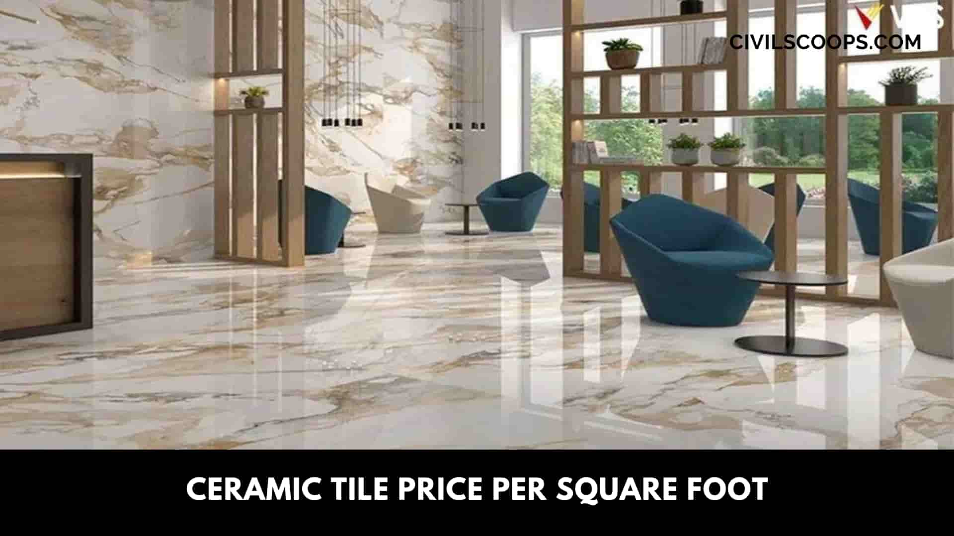 Ceramic Tile Price Per Square Foot