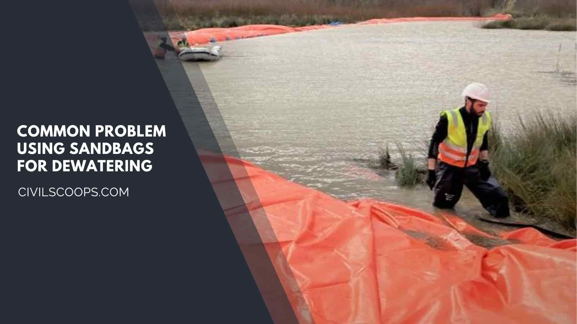 Common Problem Using Sandbags for Dewatering