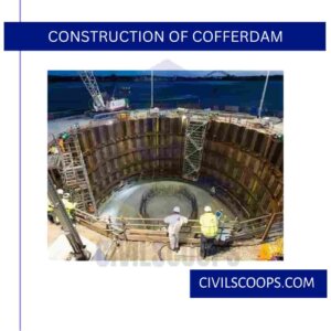 Construction of Cofferdam