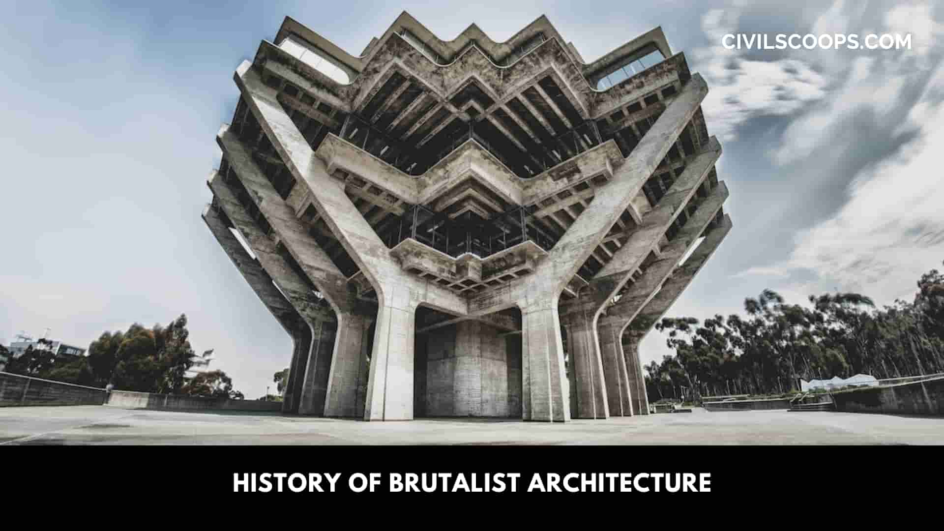 History of Brutalist Architecture